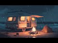 Campfirelofi chill mix  super chilled beats for  camping  cosy up  rainydays  vanlife