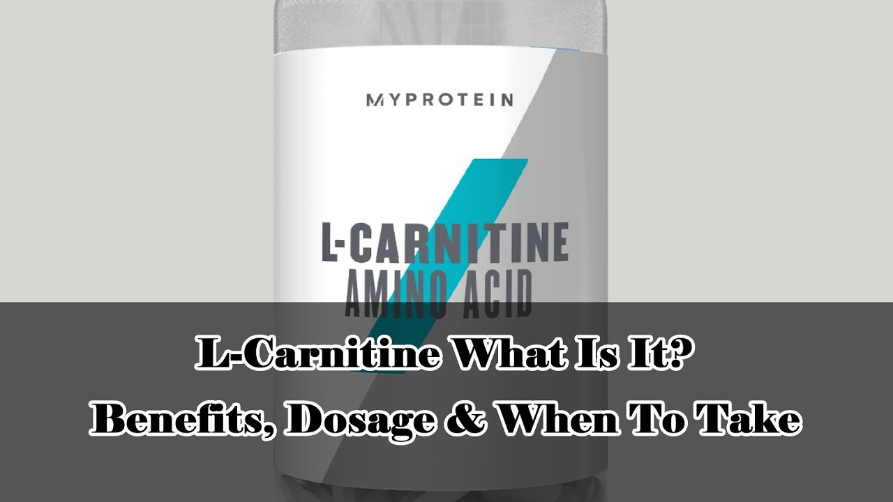 Can I Take L Carnitine Before Bed L-Carnitine What Is It? Benefits, Dosage & When To Take - YouTube