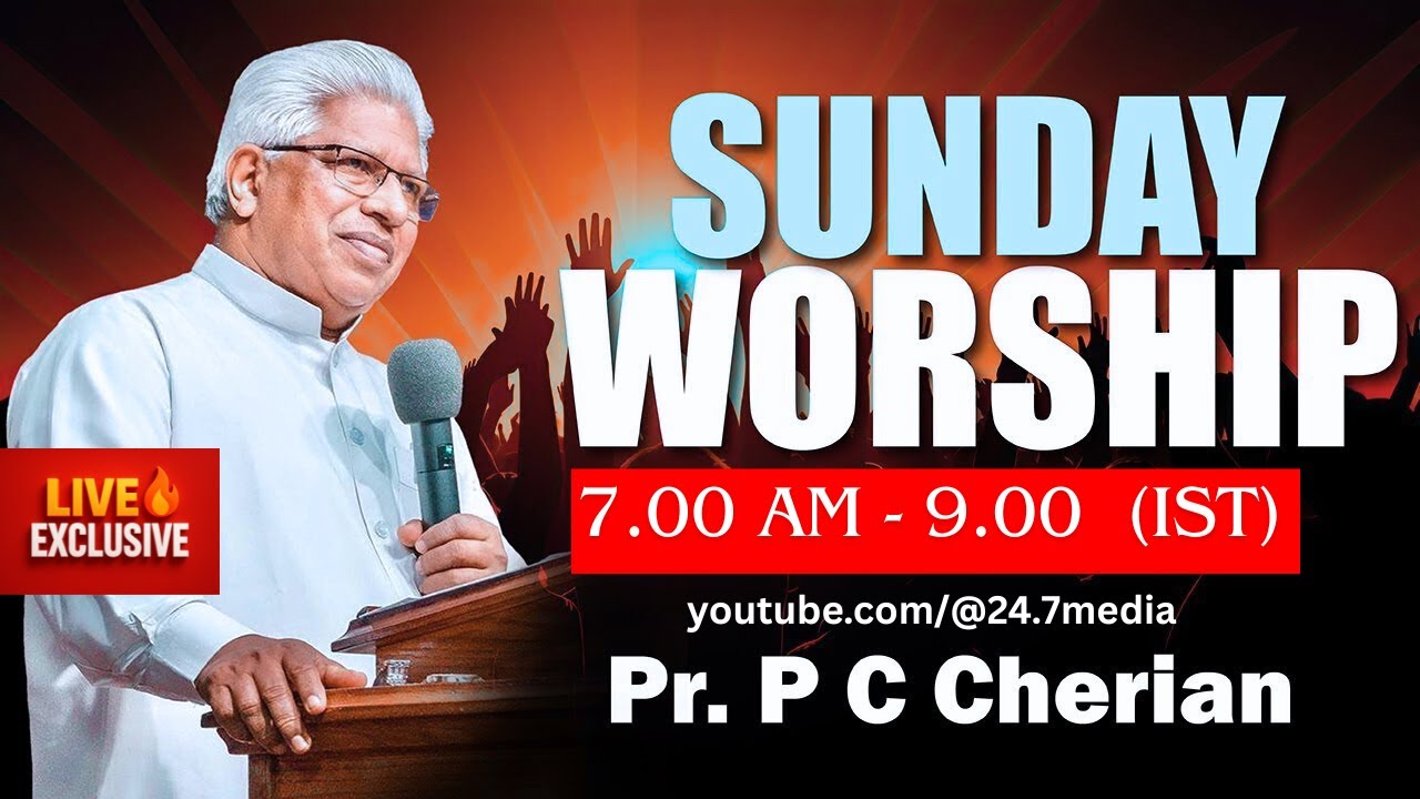 റാന്നിയിൽ പരിശുദ്ധാത്മപ്രവാഹം! ഇതാണ് ആ ആരാധന  🔥 | Pastor P C Cherian Message | LIVE