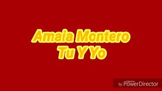 Amaia Montero - tu y yo
