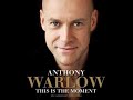 Anthony Warlow This Is The Moment 