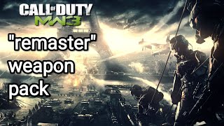 CoD:MW3 2011 remaster weapon pack/CS1.6/Android/PC