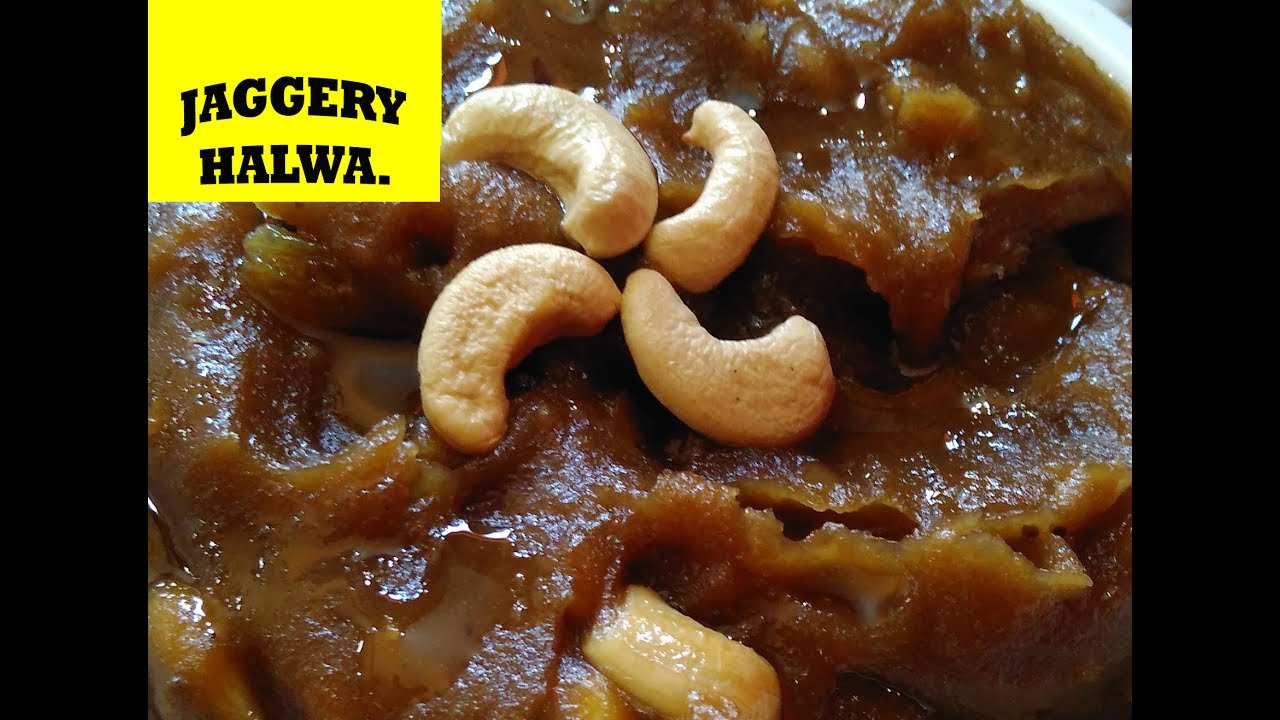 JAGGERY HALWA( गुड़ का हलवा )/ATTA KA HALWA/WHEAT FLOUR DESSERT.A YouTube
