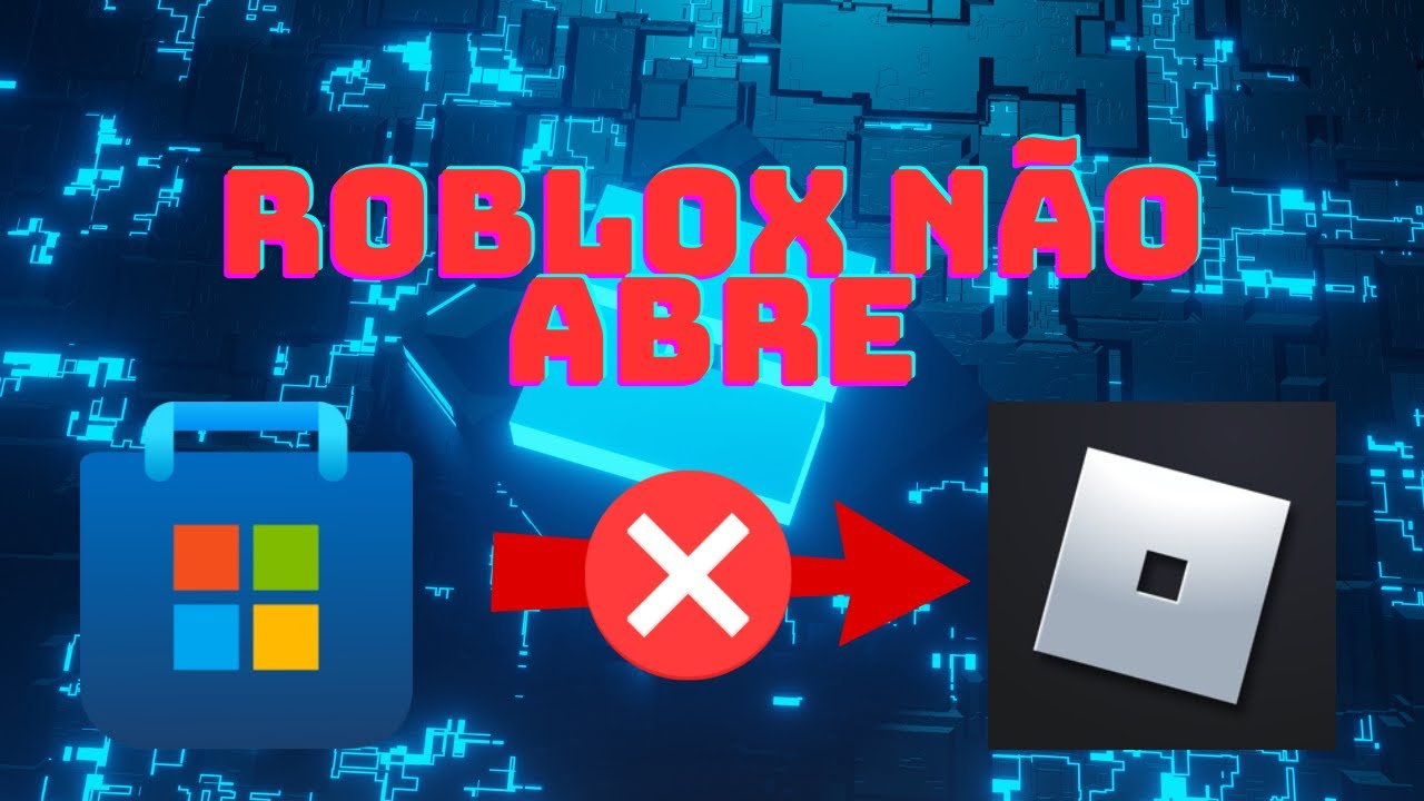 Como Resolver o Erro do ROBLOX Não Abre (PC e NOTEBOOK) - YouTube