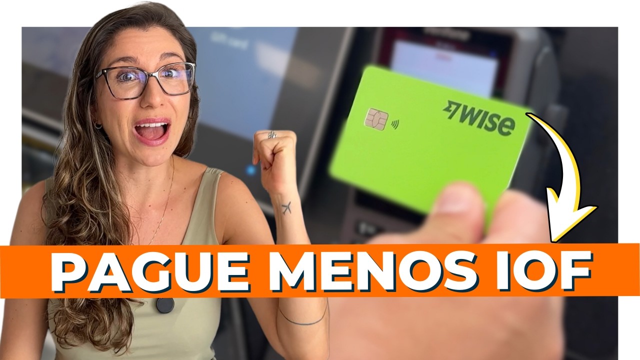 Cartão WISE 2026: 8 Motivos para Usar (ou não) na sua Viagem