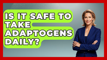 Is It Safe to Take Adaptogens Daily? | The Health Supplement Hub