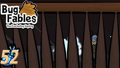 "Doing Time" - Bug Fables: The Everlasting Sapling Episode 52