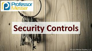 Security Controls - SY0-601 CompTIA Security+ : 5.1