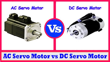 AC Servo Motor vs DC Servo Motor -  Difference between AC Servo Motor and DC Servo Motor