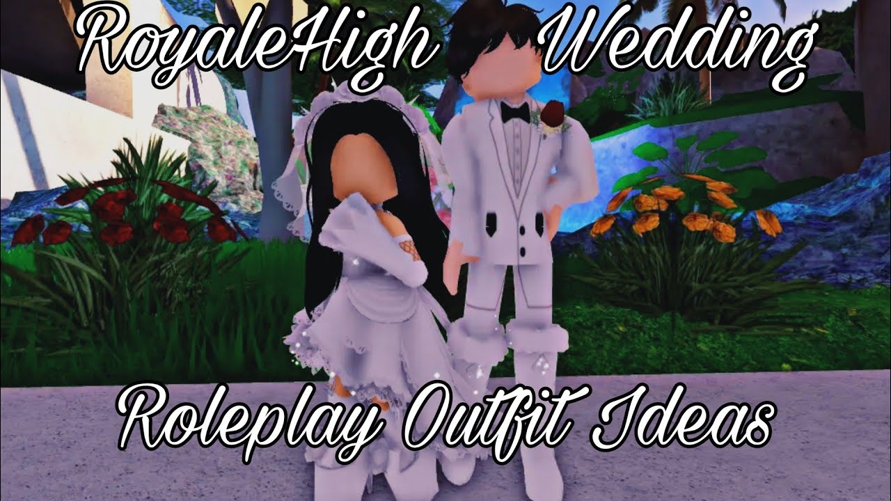 RoyaleHigh Wedding Roleplay Outfit Ideas YouTube