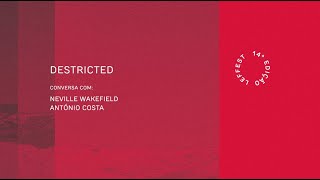 LEFFEST'20 DESTRICTED - Conversa com Neville Wakefield