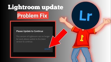 Please Update To Continue Lightroom | Please Update To Continue | Lightroom Update kaise kare