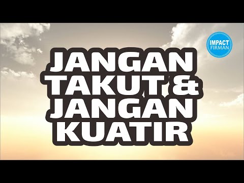 Video: Kapan takut ayat alkitab?