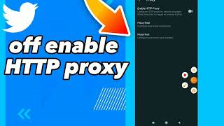 How To Turn Off Enable HTTP Proxy On Twitter App screenshot 4