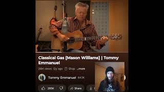 CLASSICAL GAS TOMMY EMMANUEL  HE PLAYED THE HELL OUT OF THIS INDEPENDENT ARTIST REACTS
