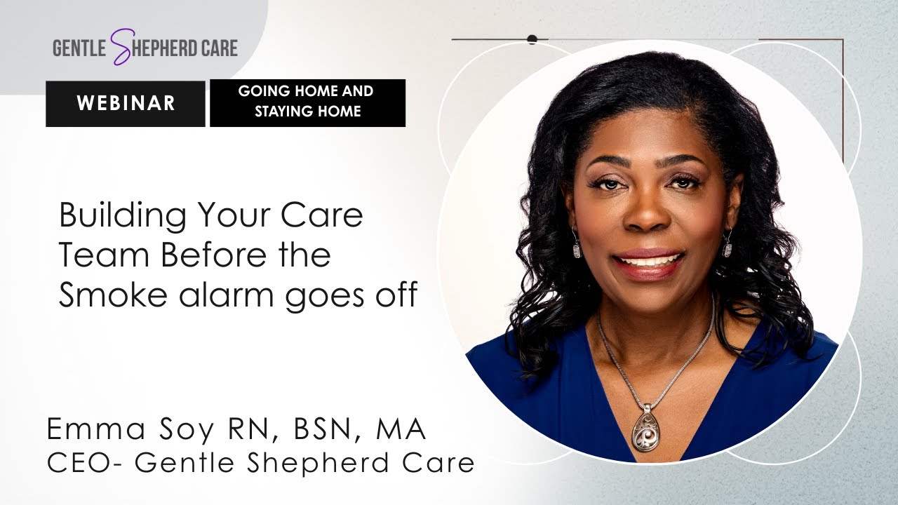 Building your care team before the smoke alarm goes off