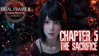 Fatal Frame II Remake Walkthrough Chapter 5 – The Sacrifice | Rustic Key & Deep Path |PC ULTRA 60FPS