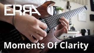 【ERRA】Moments of Clarity (Outro Solo Cover) My Mixing【Guitar Cover】