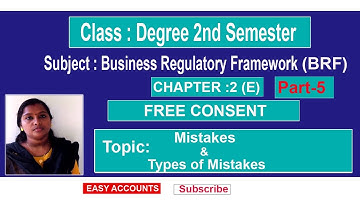 Degree 2nd Sem | Business Regulatory Framework | Chapter 2(E) |FREE CONSENT | Part-5 | Easy Accounts