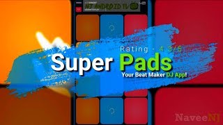 Super Pads - One of The Best DJ App To Create Music screenshot 1