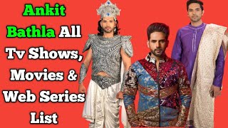 Ankit Bathla All Tv Serials List || Full Filmography || All Web Series List || Maddam Sir