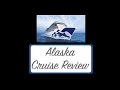 Princess Cruises,  Alaska Cruise Review, Inside Passage