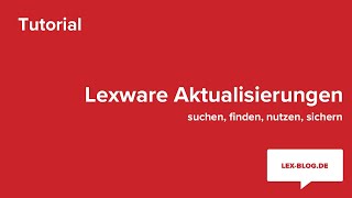 Lexware Aktualisierungen / Updatedateien finden | LexBlogTV