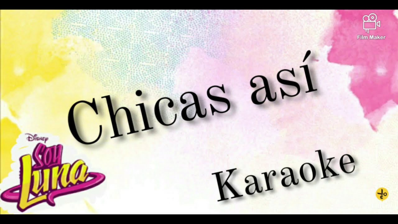 Soy Luna - Chicas Así (Instrumental/Karaoke)