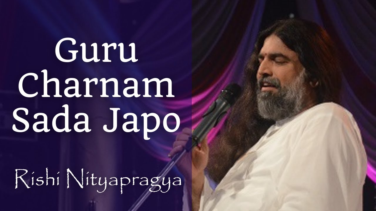 Guru Charnam Sada Japo  Art of Living Bhajan by Rishi Nityapragya