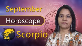 ♏SCORPIO September 2022 Astrology Horoscope Prediction