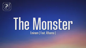 Eminem  - The Monster (Lyrics) ft. Rihanna