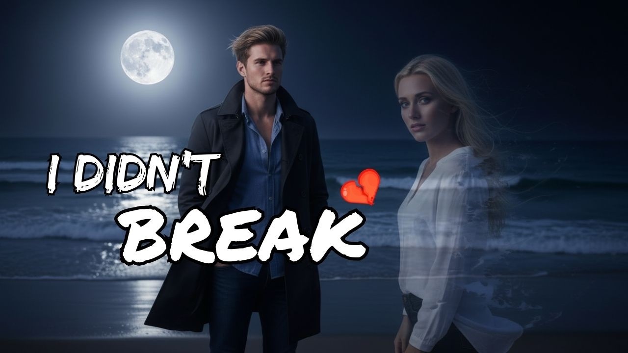 💔 I Didn’t Break, But It’s You — Emotional Love Song (Lyrics) | Heartbreak & Memories