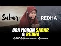 Doa menyentuh hati mohon sabar dan redha dengarkan  ustazah asma harun 2024