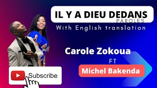Il y'a Diue dedans paroles with English translation / Carole Zokoua / Michel Bakenda #ilyadieudedans