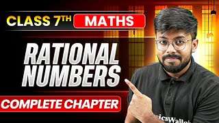 Rational Numbers | Class 7 Maths ICSE | Complete Chapter Explaination | PW ICSE