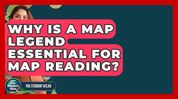 Why Is A Map Legend Essential For Map Reading? - The Student Atlas