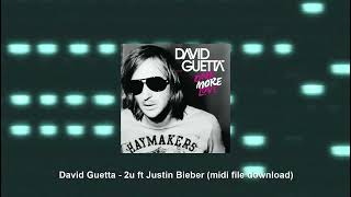 David Guetta - 2u ft Justin Bieber (FULL MIDI FILE)