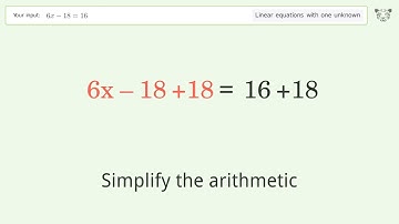 Solve 6x-18=16: Linear Equation Video Solution | Tiger Algebra