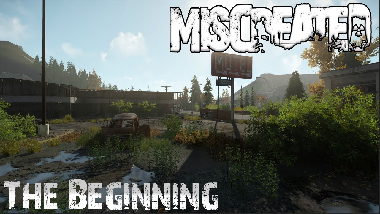 Miscreated - The Beginning