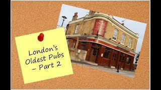 London's Oldest Pubs - Part 2