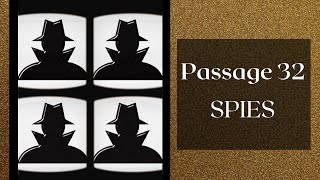A RESOURCE FOR READING & WORDS. PASSAGE 32. SPIES.