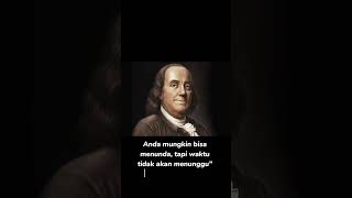 Kata Bijak Benjamin Franklin #videoshort #quotes #benjaminfranklin