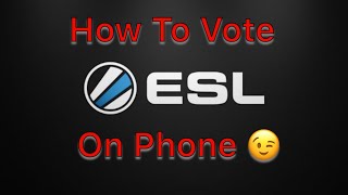 How to vote on ESL Play R6 (Phone) screenshot 1