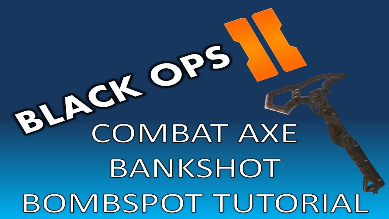 Cargo Bankshot Bomb Spot Tutorial | BigBass- | Black Ops 2 Combat Axe Tutorial