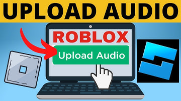 How to Upload Audio to Roblox