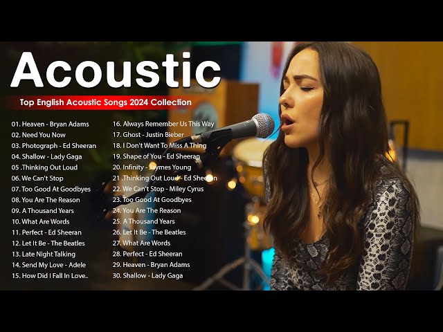 Acoustic Popular Songs Cover - Top Acoustic Songs 2024 Collection - Best Guitar Cover Acoustic class=
