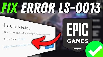How To Fix Epic Games Launcher Error Code LS 0013