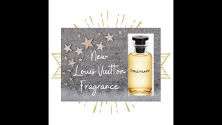 New Louis Vuitton Fragrance Ėtoile Filante 