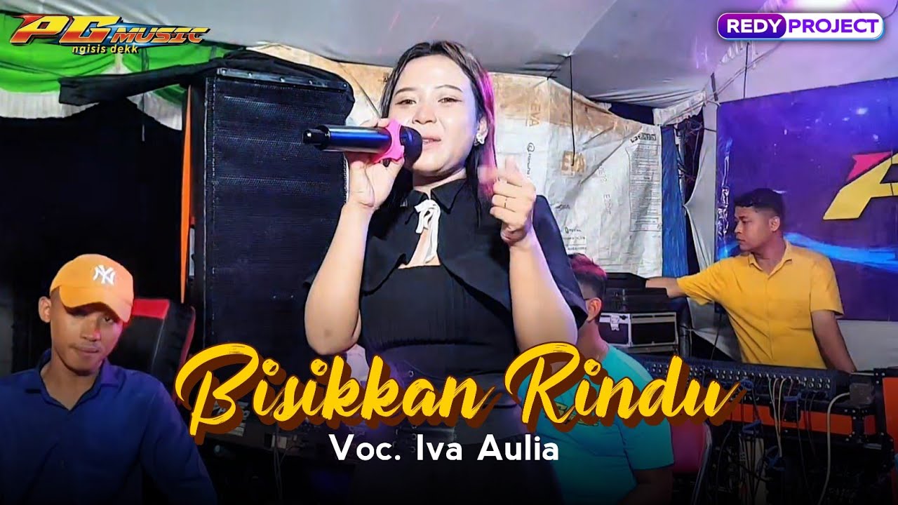 BISIKKAN RINDU - IVA AULIA - PG MUSIC - WEDDING RIZKI & MIDAH - KEDUNGSARI GEBOG KUDUS