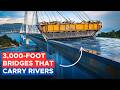 The INCREDIBLE Engineering of Bridges That Carry Rivers